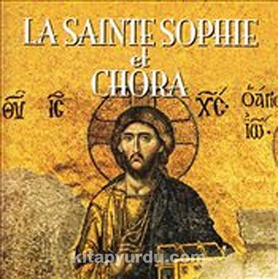 Ayasofya ve Kariye (Fransızca) - La Sainte Sophie et Chora