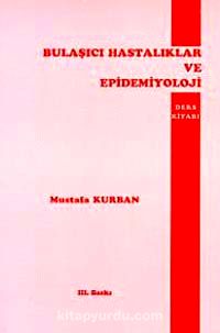 Bulaşıcı Hastalıklar ve Epidemiyoloji Ders Kitabı