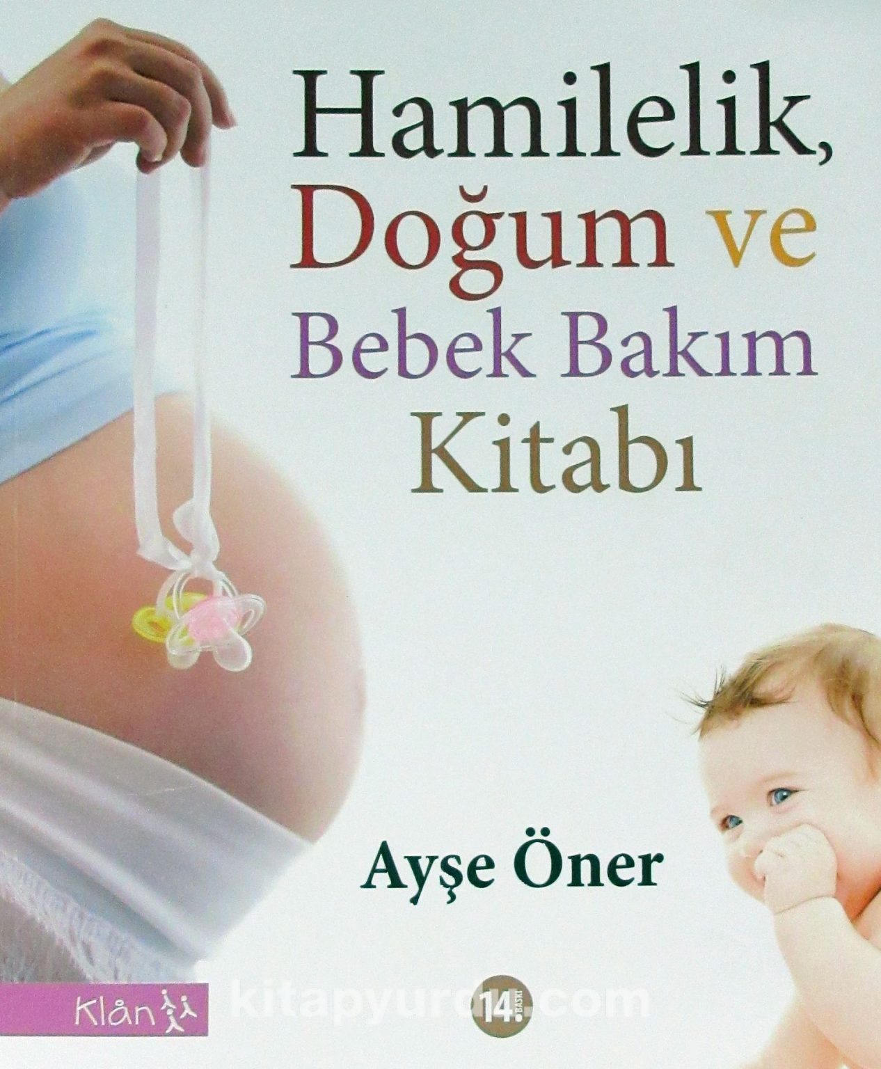 Hamilelik, Doğum ve Bebek Bakım Kitabı kitabını indir [PDF ve ePUB] e