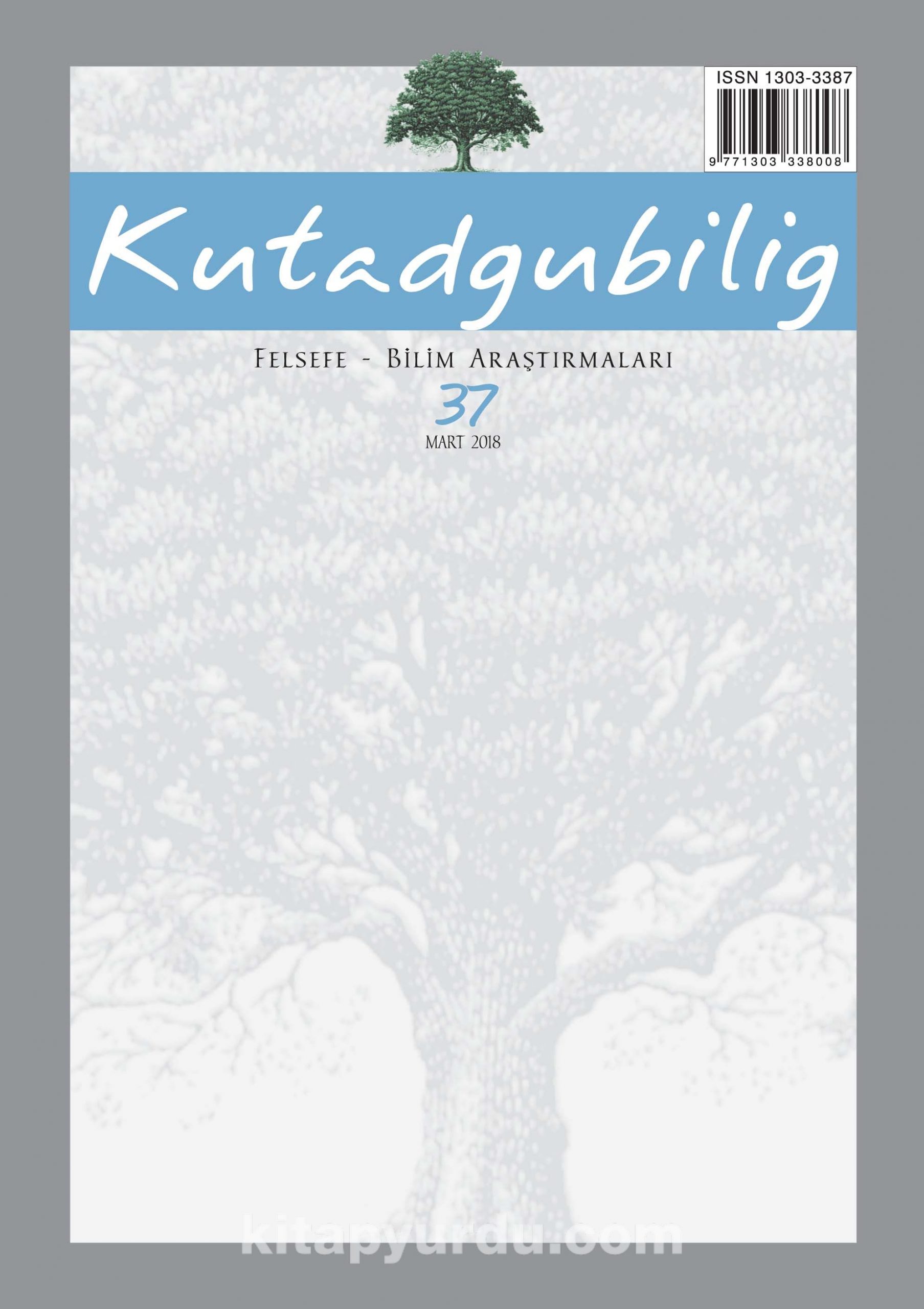 Kutadgubilig Felsefe - Bilim Araştırma Sayı:37 Mart 2018