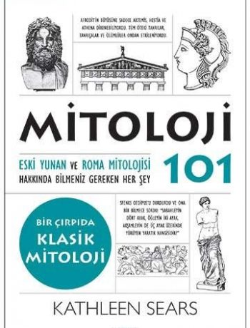 Mitoloji 101 & Eski Yunan ve Roma Mitolojisi