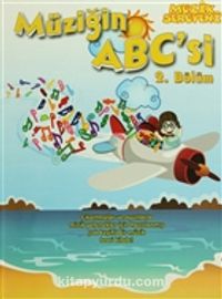 Müzik Serüveni - Müziğin ABC'si 2. Bölüm