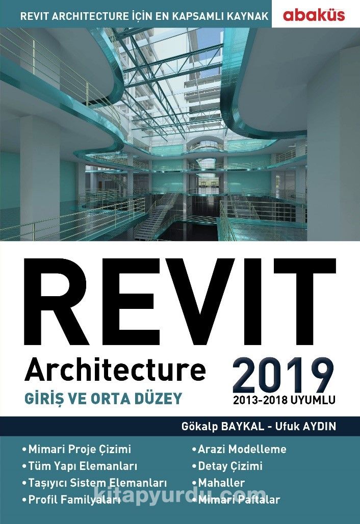 Revıt Architecture 2019 (Giriş ve Orta Düzey)