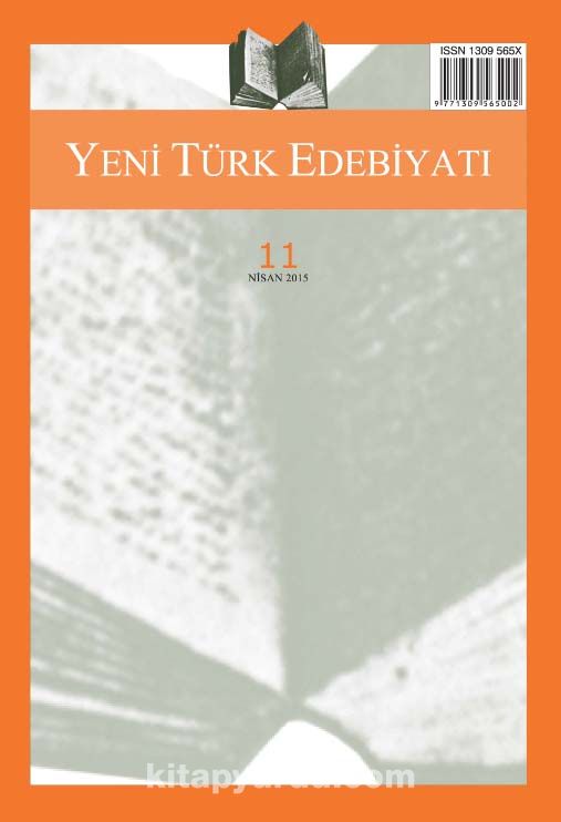 Yeni Türk Edebiyatı Hakemli Altı Aylık İnceleme Dergisi Sayı:11 Nisan 2015