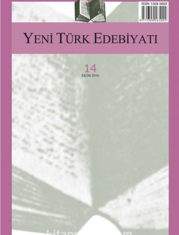Yeni Türk Edebiyatı Hakemli Altı Aylık İnceleme Dergisi Sayı:14 Ekim 2016