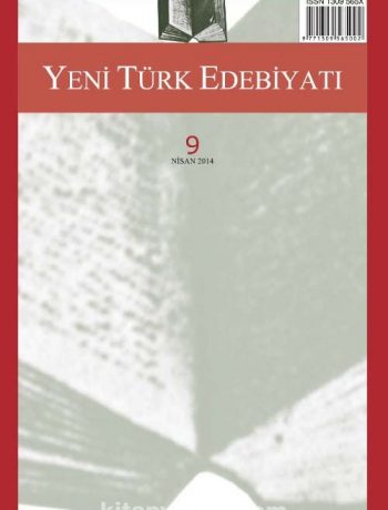 Yeni Türk Edebiyatı Hakemli Altı Aylık İnceleme Dergisi Sayı:9 Nisan 2014