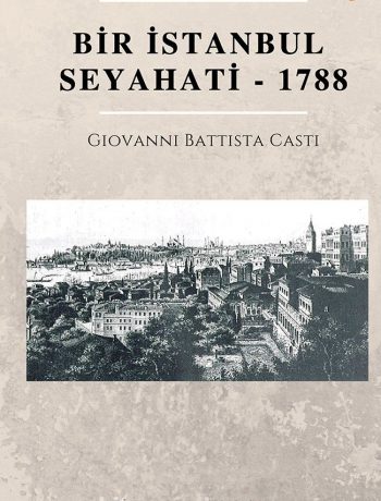 Bir İstanbul Seyahati - 1788
