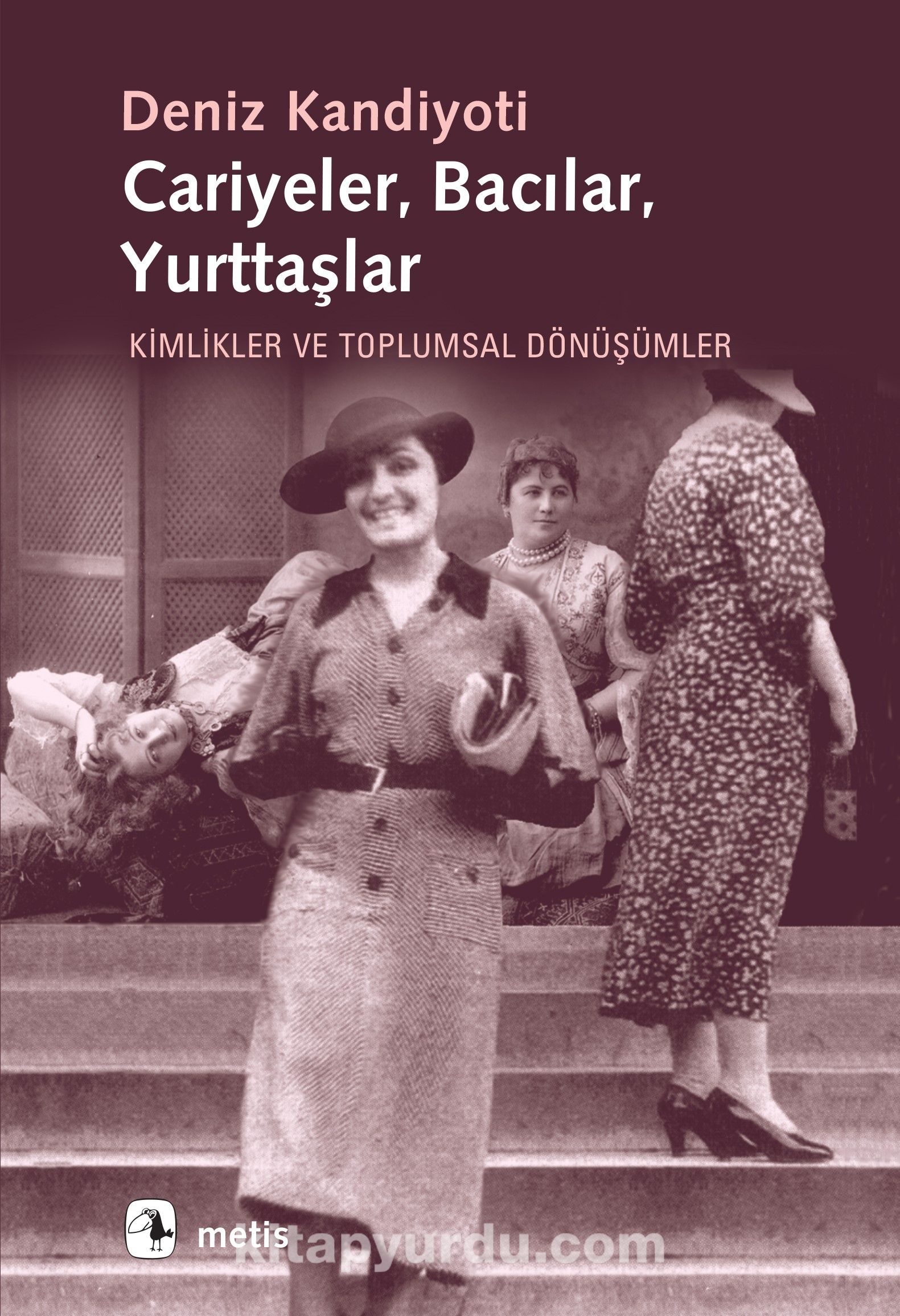 Cariyeler,Bacılar,Yurttaşlar