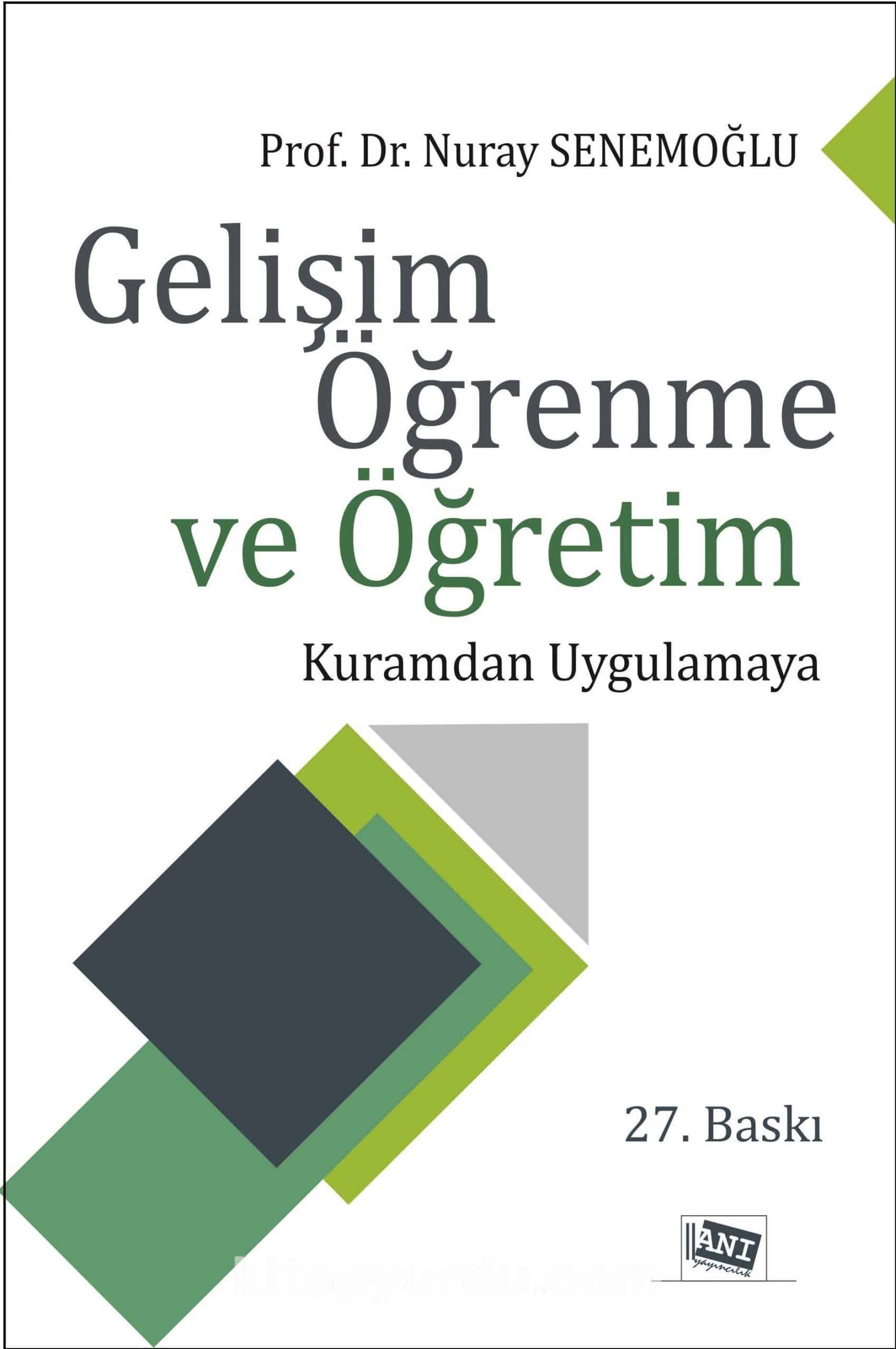 Gelişim ve Öğrenme ve Öğretim & Kuramdan Uygulamaya