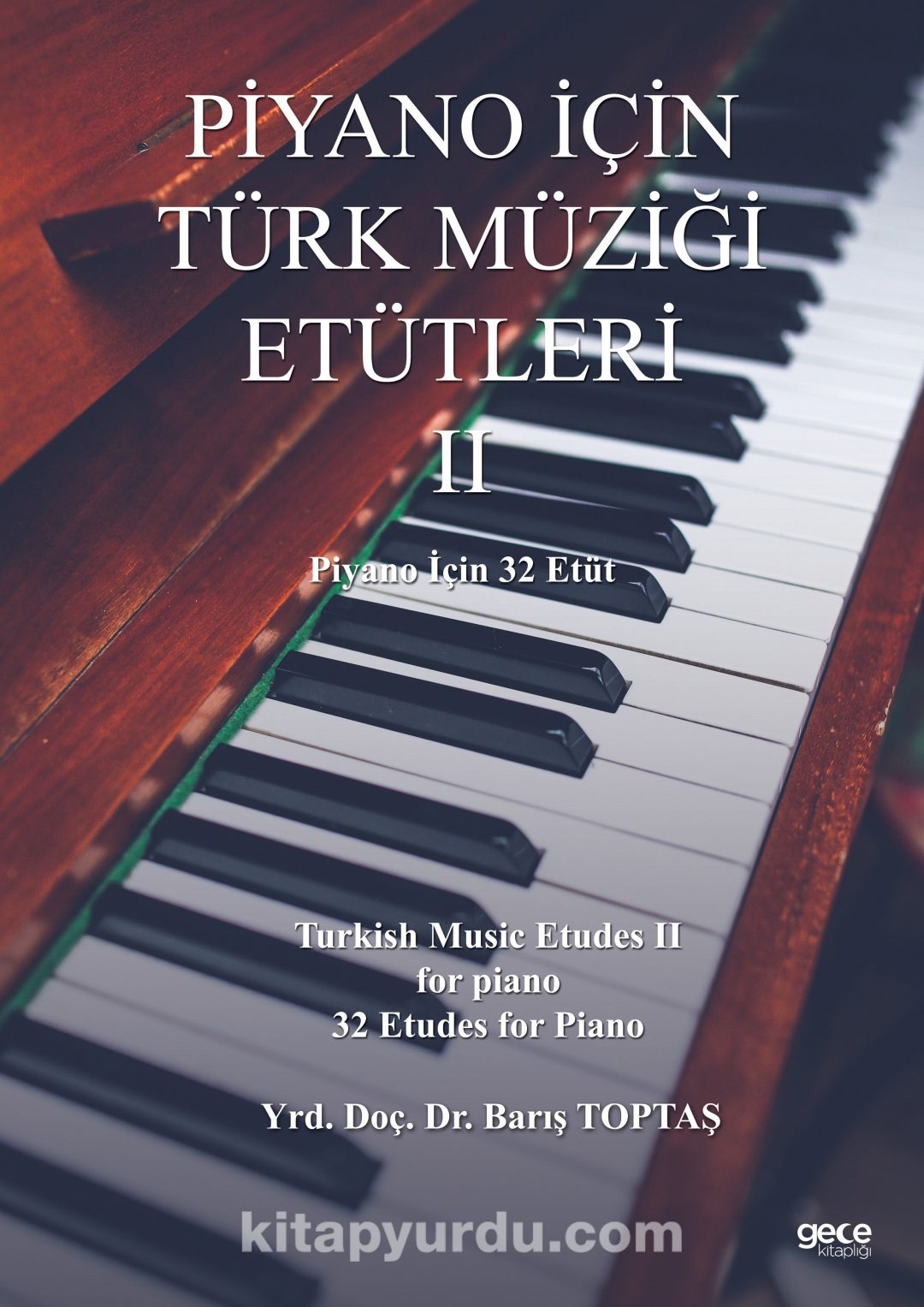 Piyano İçin Türk Müziği Etütleri II