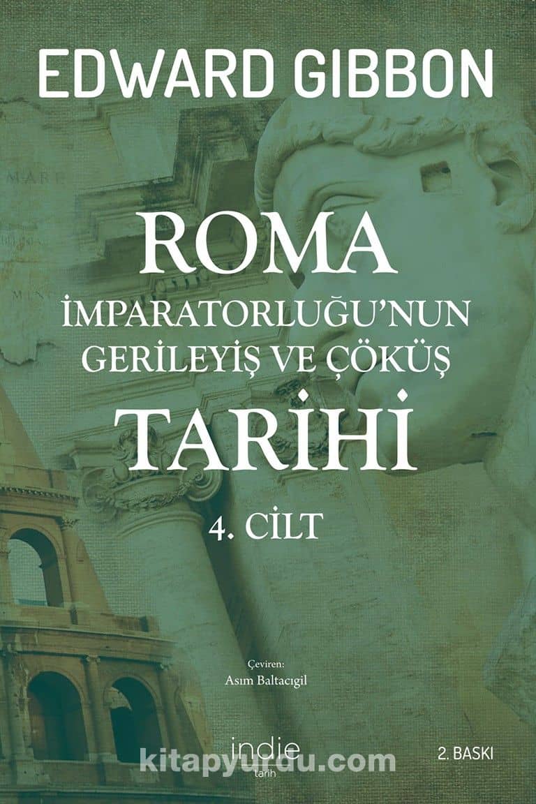 Roma İmparatorluğu’nun Gerileyiş ve Çöküş Tarihi (4. Cilt)