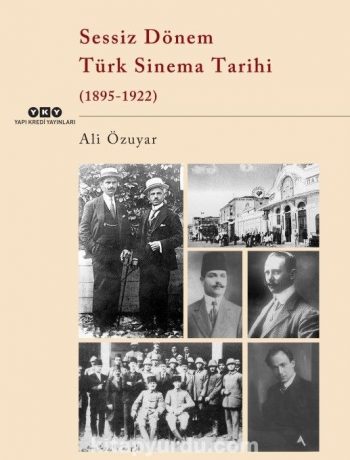 Sessiz Dönem Türk Sinema Tarihi (1895-1922)