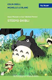 Stüdyo Ghibli & Hayao Miyazaki ve İsao Takahata Filmleric
