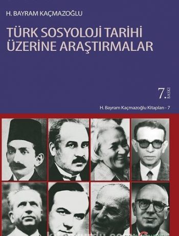 Türk Sosyoloji Tarihi Üzerine Araştırmalar