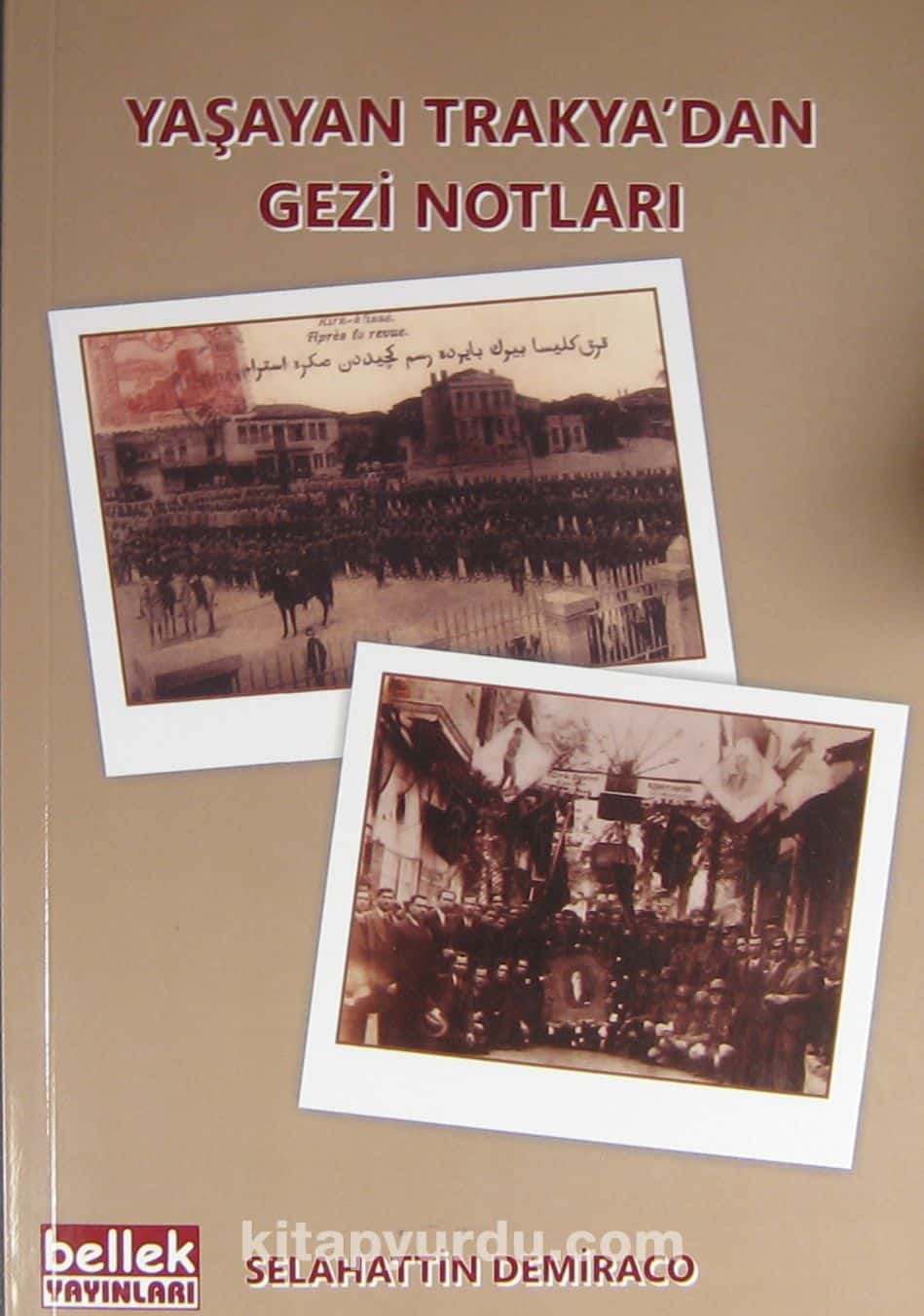 Yaşayan Trakya'dan Gezi Notları