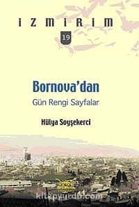 Bornova'dan Gün Rengi Sayfalar / İzmirim-19