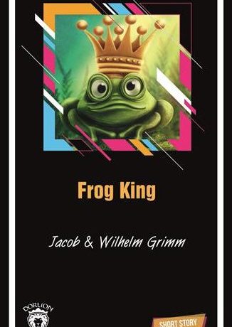 Frog King Short Story (Kısa İngilizce Hikayeler)