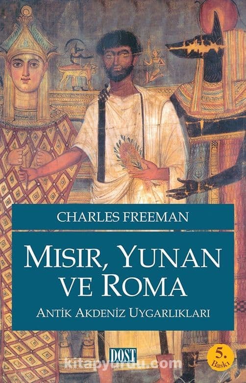 Mısır, Yunan ve Roma & Antik Akdeniz Uygarlıkları