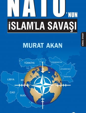 Nato’nun İslam’la Savaşı