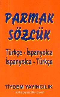 Parmak Sözlük / Türkçe-İspanyolca