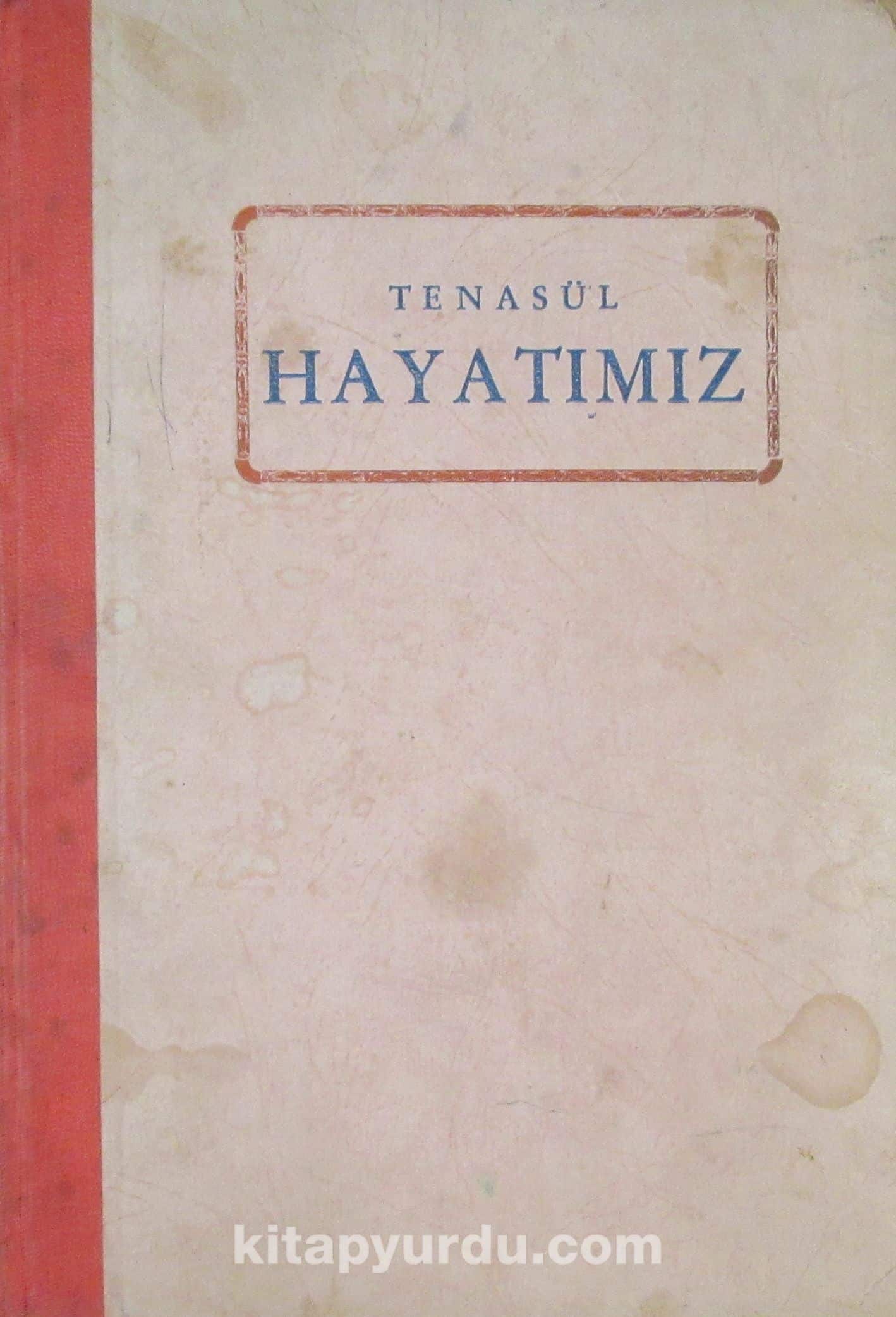 Tenasül Hayatımız (1-H-59)