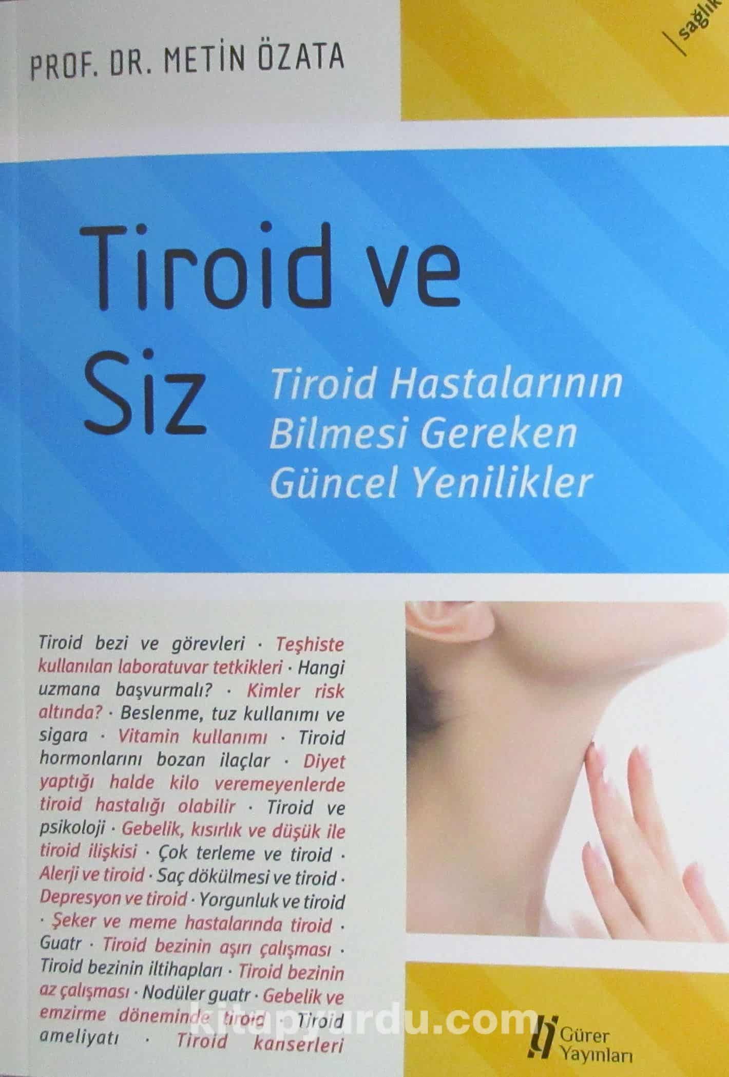 Tiroid ve Siz & Troid Hastalarının Bilmesi Gereken Güncel Yenilikler