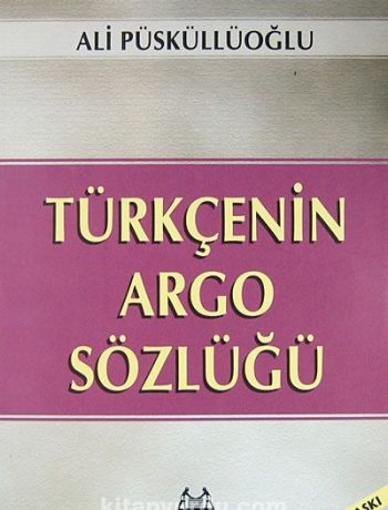 Türkçenin Argo Sözlüğü