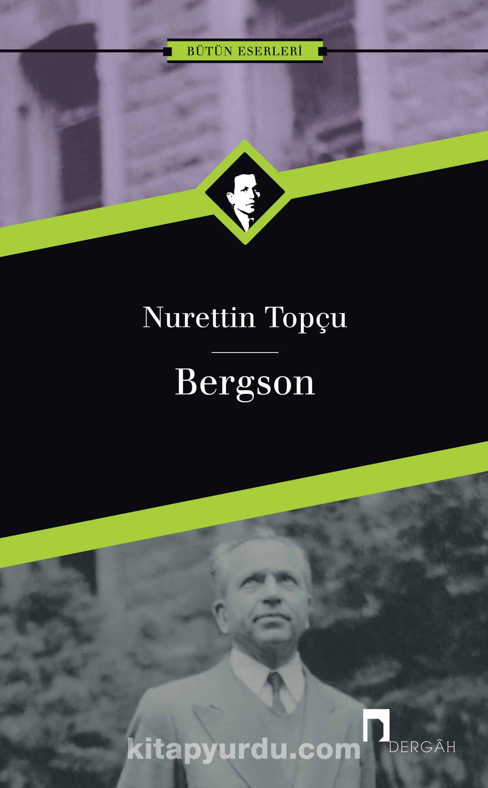 Bergson / Nurettin Topçu