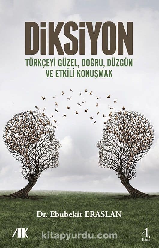 Diksiyon & Türkçeyi Güzel, Doğru, Düzgün ve Etkili Konuşmak