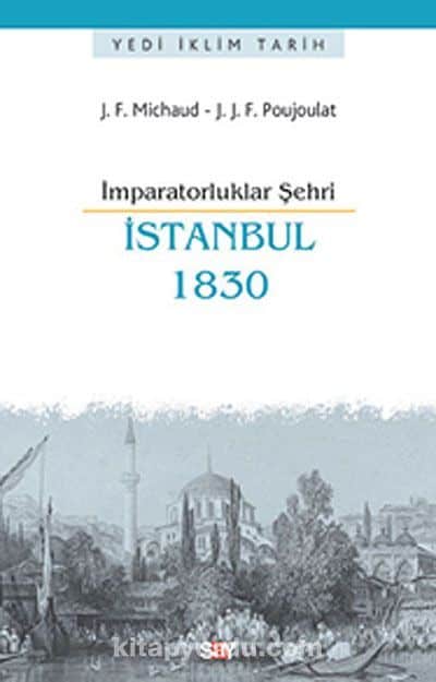 İmparatorluklar Şehri İstanbul 1830