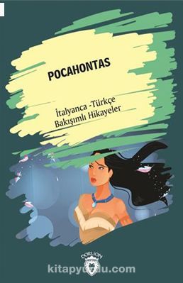 Pocahontas (Pocahontas) İtalyanca Türkçe Bakışımlı Hikayeler
