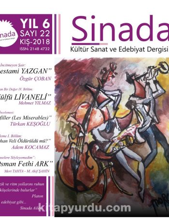 Sinada Kültür Sanat ve Edebiyat Dergisi Sayı:22 Kış