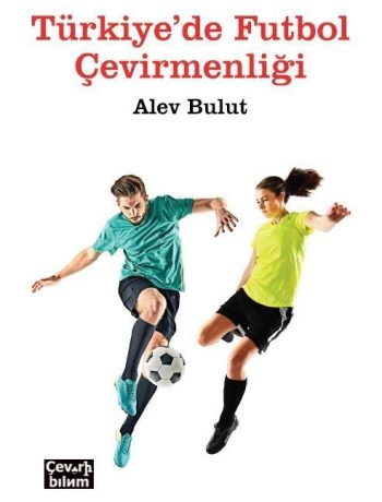 Türkiye'de Futbol Çevirmenliği