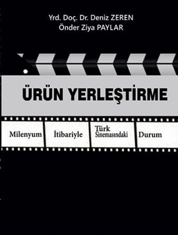 Ürün Yerleştirme & Milenyum İtibariyle Türk Sinemasındaki Durum