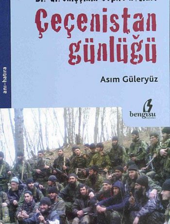 Bir Direnişçinin Cephe Notları - Çeçenistan Günlüğü