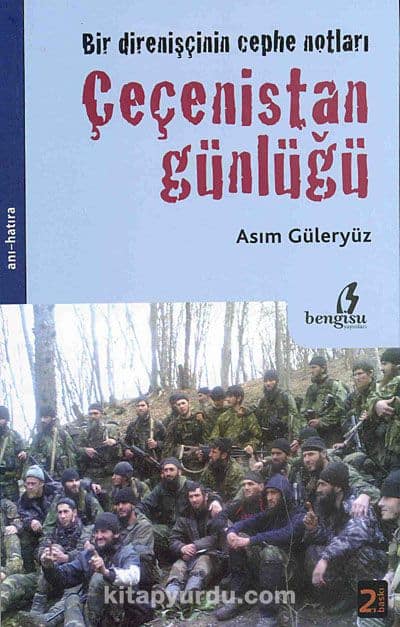 Bir Direnişçinin Cephe Notları - Çeçenistan Günlüğü