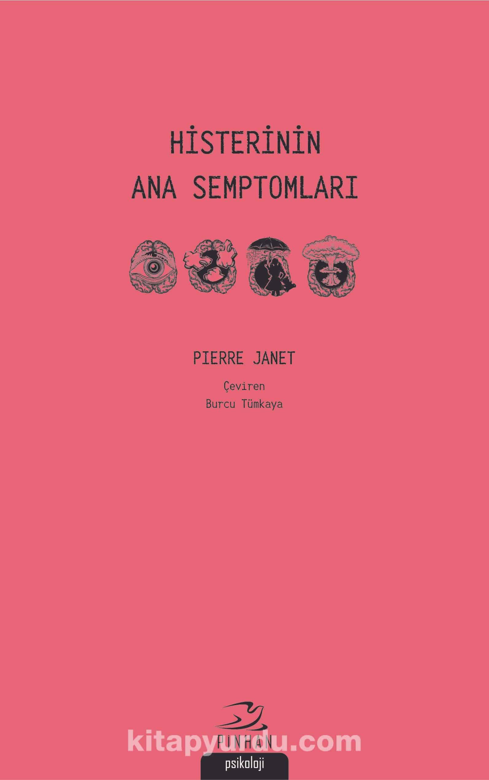 Histerinin Ana Semptomları