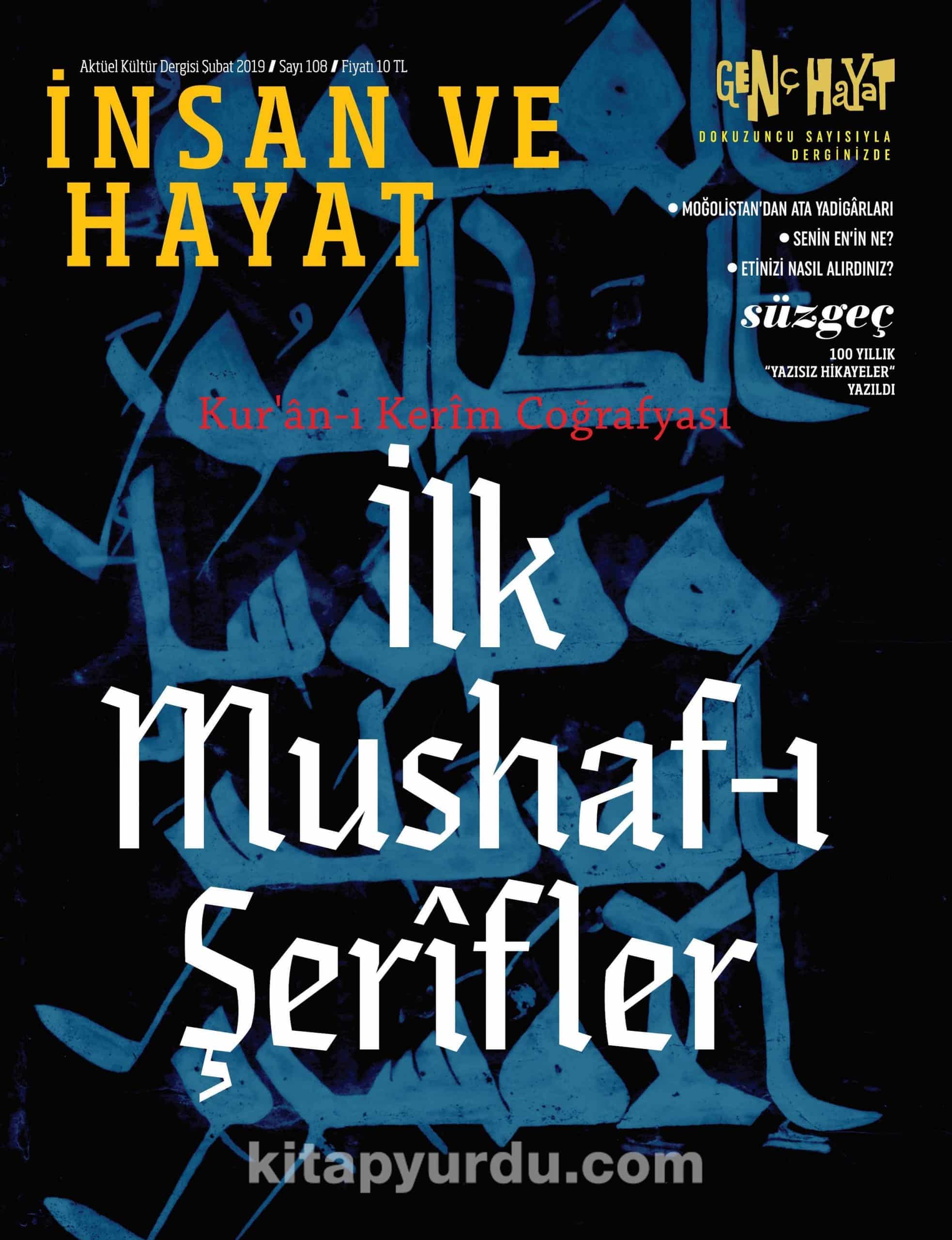 İnsan ve Hayat Dergisi Sayı:108 Şubat 2019