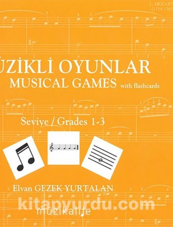 Müzikli Oyunlar - Musical Games Seviye / Grades 1- 3