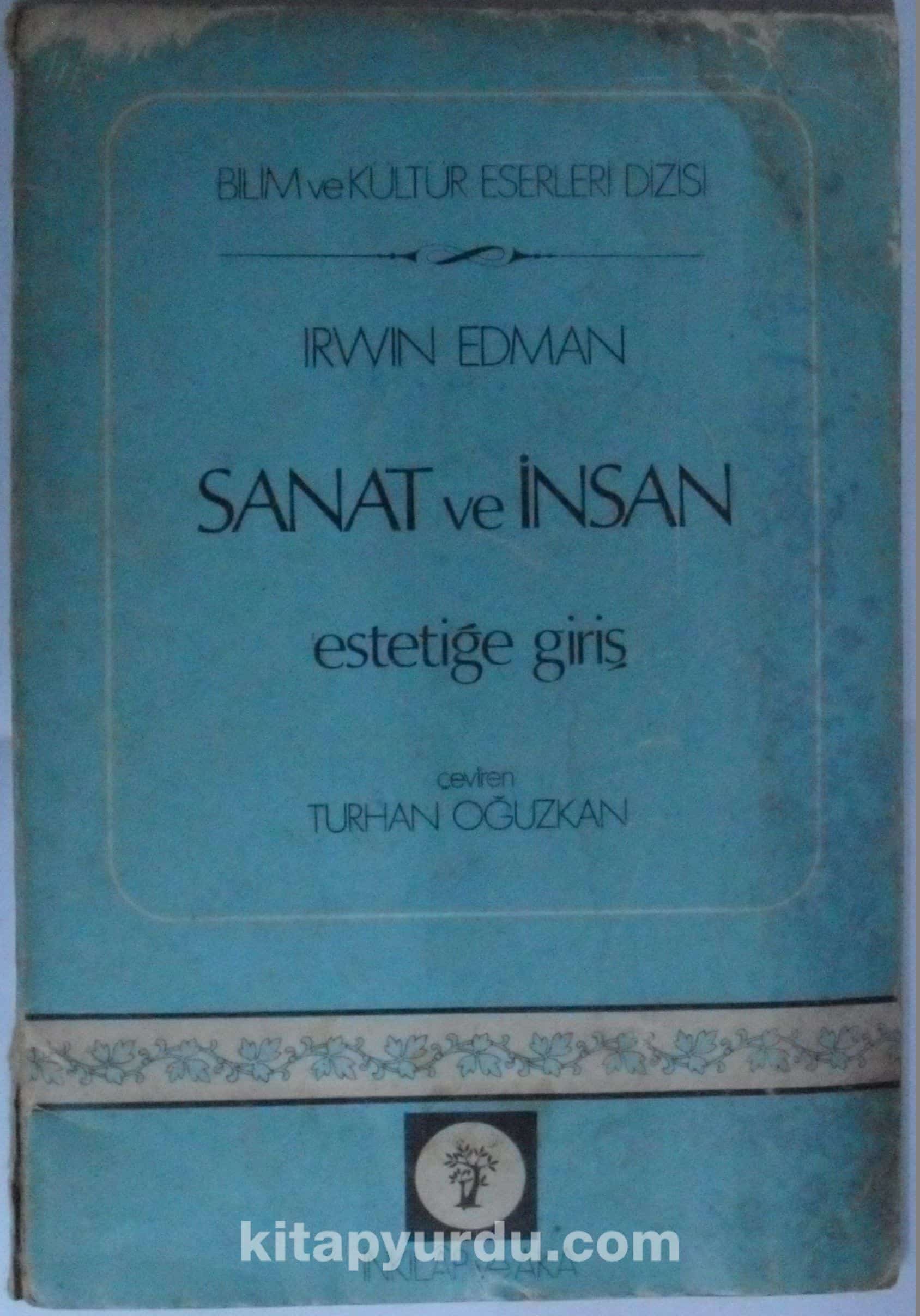 Sanat ve İnsan - Estetiğe Giriş Kod: 11-D-6