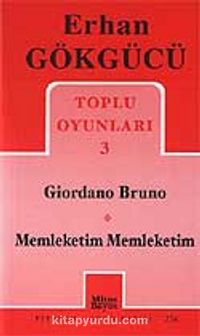 Toplu Oyunları 3 / Giordano Bruno Memleketim Memleketim