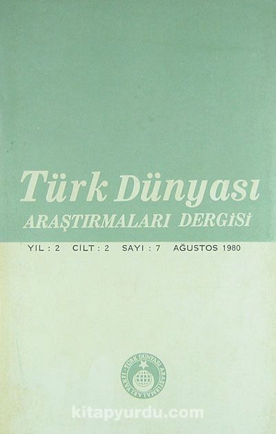 Türk Dünyası Araştırmaları Dergisi Ağustos 1980 / Sayı 7 (1-H-23)