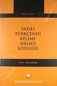 Yazılı Türkçenin Kelime Sıklığı Sözlüğü (1945-1950)