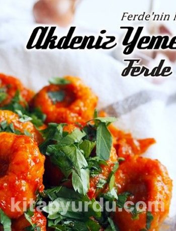 Ferde'nin Mutfağından Akdeniz Yemekleri