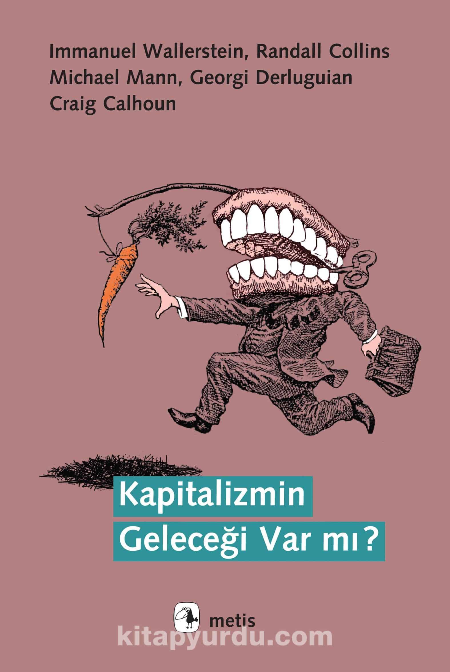 Kapitalizmin Geleceği Var mı?