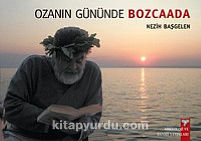 Ozanın Gününde Bozcaada - 2010