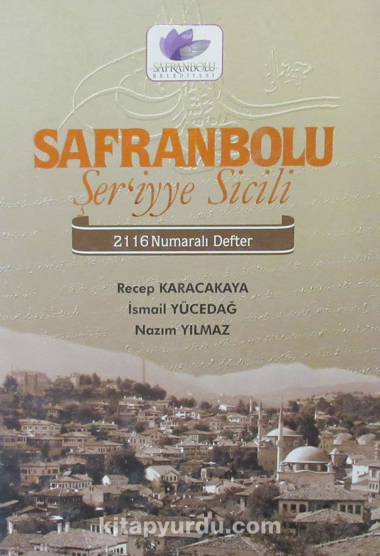 Safranbolu Şer'iyye Sicili 2116 Numaralı Defter