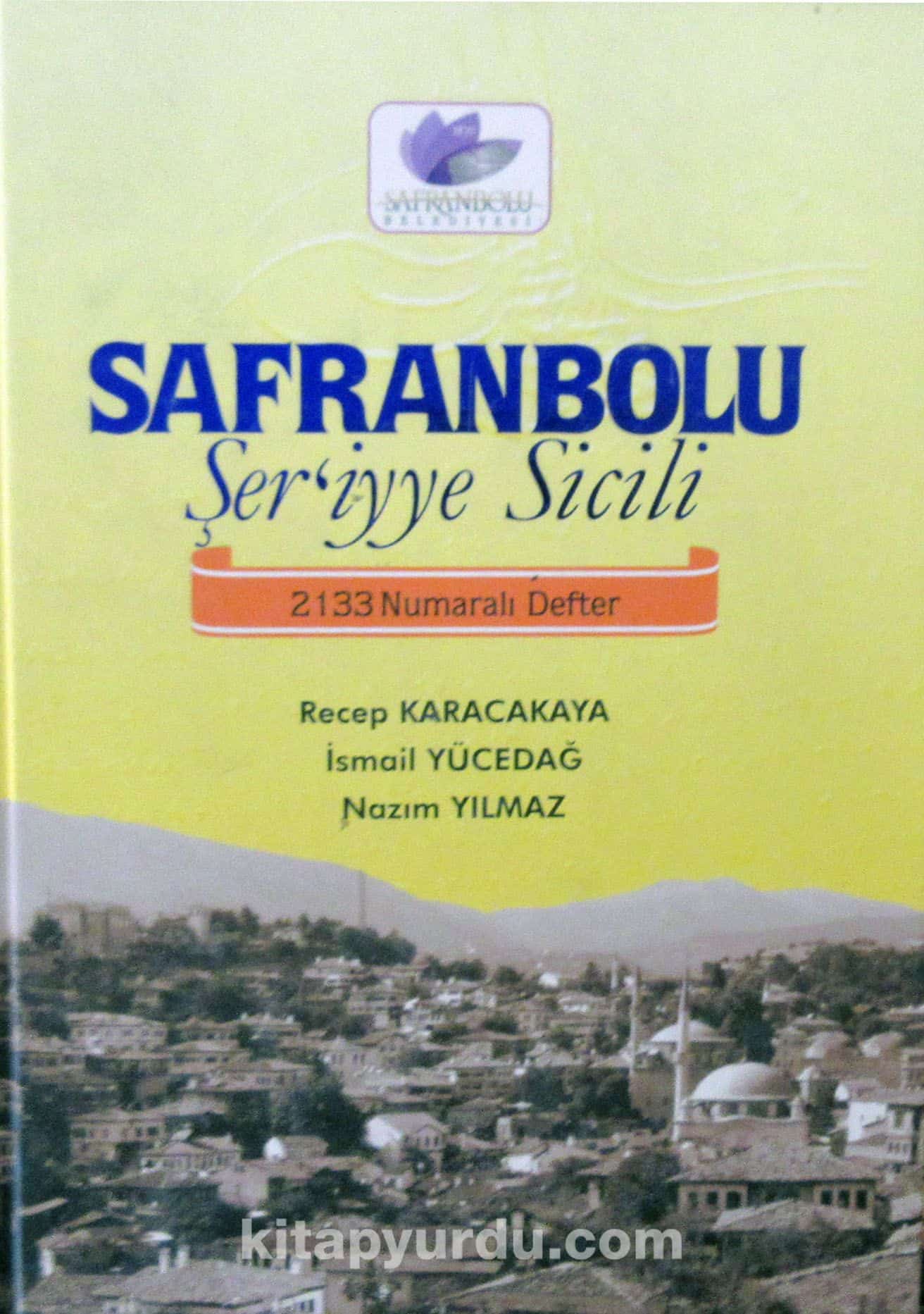 Safranbolu Şer'iyye Sicili 2133 Numaralı Defter