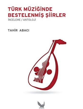 Türk Müziğinde Bestelenmiş Şiirler