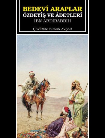 Bedevi Arapların Özdeyiş ve Adetleri